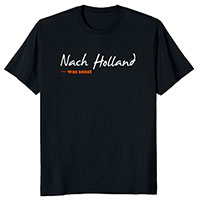 Nach Holland Fan-Shirt